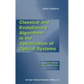 Classical and Evolutionary Algorithms in the Optimization of Optical Systems