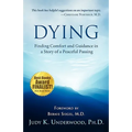 Dying: Finding Comfort and Guidance in a Story of a Peaceful Passing