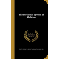 The Biochemic System of Medicine