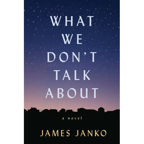 What We Don't Talk About