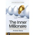 The Inner Millionaire: The simple step by step GUIDE to Financial Freedom