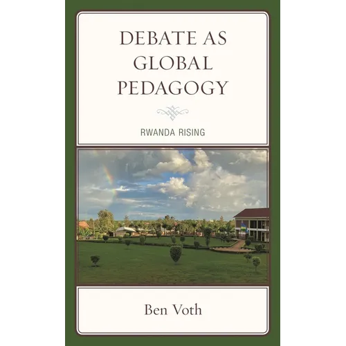 Debate as Global Pedagogy: Rwanda Rising