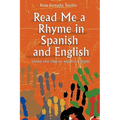 Read Me a Rhyme in Spanish and English/Leame Una Rima En Espanol E Ingles