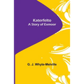 Katerfelto: A Story of Exmoor