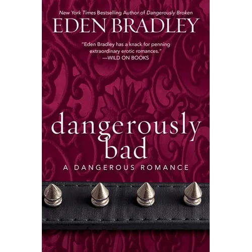 Dangerously Bad