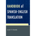 Handbook of Spanish-English Translation