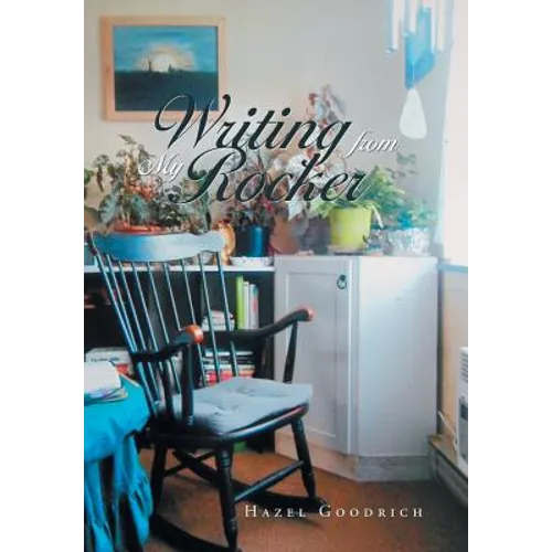 Writing from My Rocker