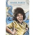 Spare Parts: A Rollicking Ride through the Late 60s and 70s