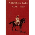 A Horse's tale