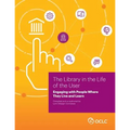 Library in the Life of the User: Engaging with People Where They Live and Learn