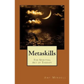 Metaskills: The Spiritual Art of Therapy