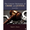 The Concise Dictionary of Crime and Justice