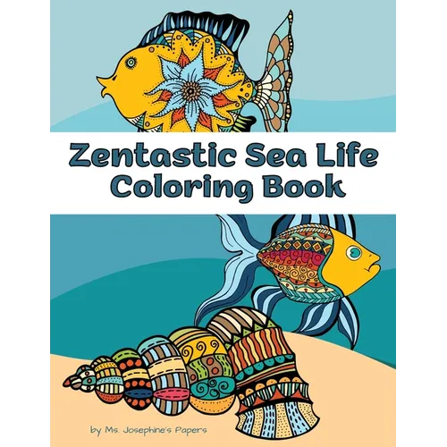 Zentastic Sea Life Coloring Book