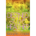 Destined to Live Healthier: Mind, Body and Soul