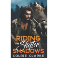Riding the Shifter Shadows