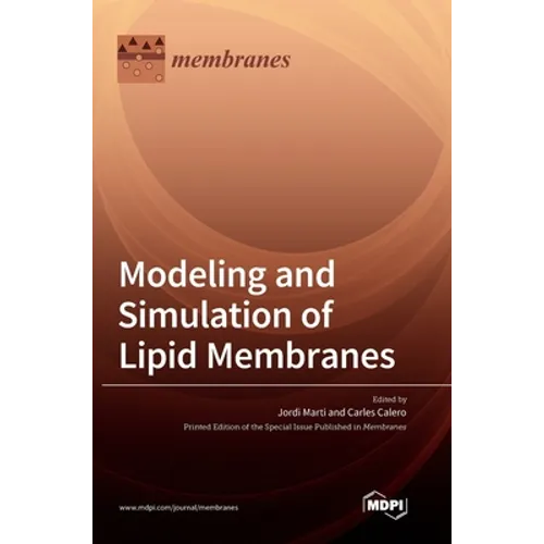 Modeling and Simulation of Lipid Membranes
