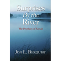 Surprises By The River