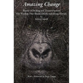Amazing Change: Poetry of Healing and Transformation