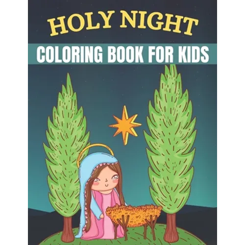 Holy Night Coloring Book For kids: Religious Christmases Coloring Book