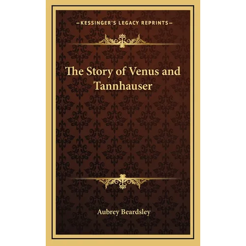 The Story of Venus and Tannhauser