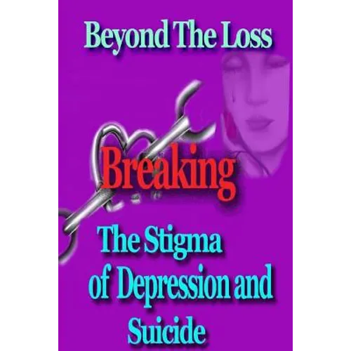 Beyond the Loss: Breaking the Stigma of Depression and Suicide