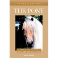 Understanding the Pony: Your Guide to Horse Health Care and Management
