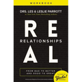 Real Relationships Workbook: From Bad to Better and Good to Great