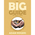 The Big Guide to Small Pets: A Modern Approach for a Healthy, Fulfilled Pet.