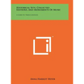 Historical Sets, Collected Editions, And Monuments Of Music: A Guide To Their Contents