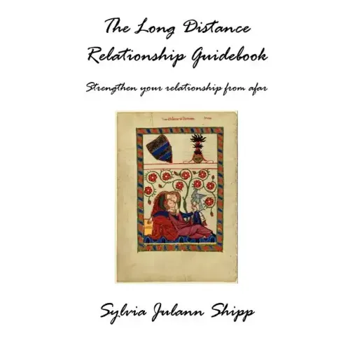 The Long Distance Relationship Guidebook