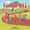 The Adventures Of Farmer Bill