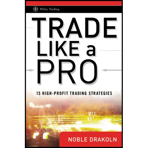 Trade Like a Pro: 15 High-Profit Trading Strategies