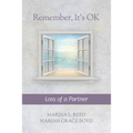 Remember, It's OK: Loss of a Partner