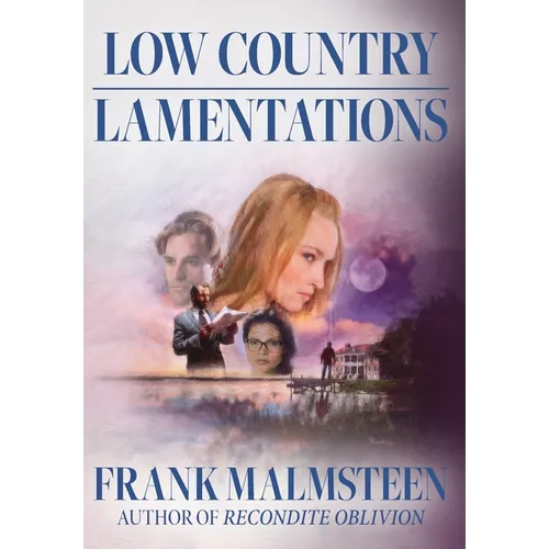 Low Country Lamentations