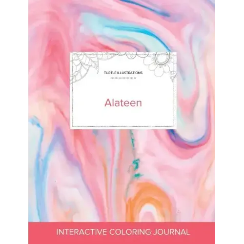 Adult Coloring Journal: Alateen (Turtle Illustrations, Bubblegum)