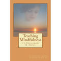 Teaching Mindfulness to Children & Teens