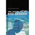 Tax, Social Policy and Gender: Rethinking equality and efficiency