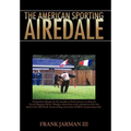 The American Sporting Airedale