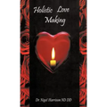 Holistic Love Making