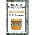 The Art of Money Getting