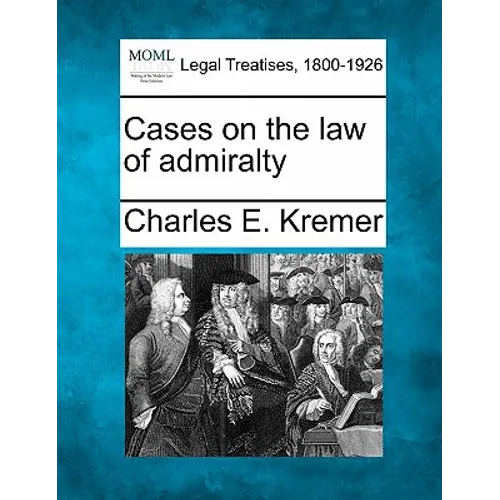 Cases on the law of admiralty