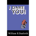 I Dare You!