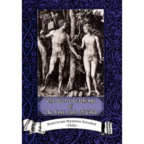 The Secret Teachings of the Lost Land of Eden