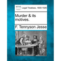 Murder & Its Motives.