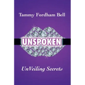 UnSpoken: UnVeiling Secrets
