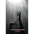 The Claw of the Magnolia