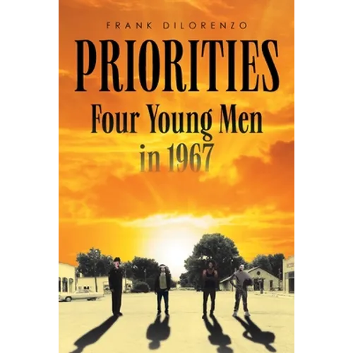 Priorities: Four Young Men in 1967