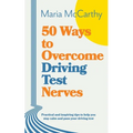 50 Ways to Overcome Driving Test Nerves