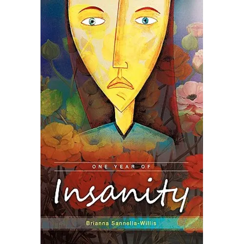 One Year of Insanity: A Woman's Tale of Divorce