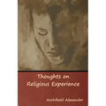 Thoughts on Religious Experience